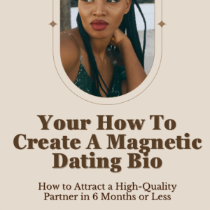 Your Magnetic Dating Bio Starter Pack